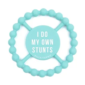 I Do My Own Stunts Teether